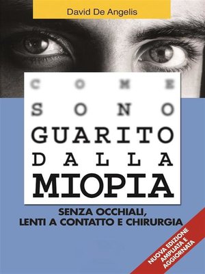 cover image of Come Sono Guarito dalla Miopia. Senza occhiali, lenti a contatto e chirurgia